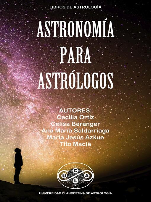 Title details for Astronomía para Astrológos by Tito Maciá - Available